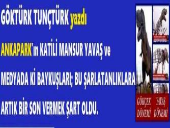 ANKAPARK’ın KATİLİ MANSUR YAVAŞ ve MEDYADA Kİ BAYKUŞLARI; BU ŞARLATANLIKLARA ARTIK BİR SON VERMEK ŞART OLDU.