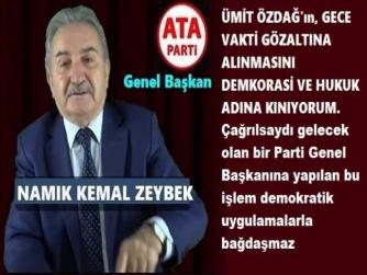 ATA PARTİ LİDERİ ZEYBEK : “ÜMİT ÖZDAĞ SERBEST BIRAKILMALI ve BU UCUBE CUMHURBAŞKANLIĞI DÜZENİ DE GEÇİKMEDEN ORTADAN KALDIRILMALIDIR”