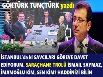 İSTANBUL’da ki BÜTÜN SAVCILARIN DİKKATİNE.. SARAÇHANE TROLÜ İSMAİL SAYMAZ, SEN KİM, İMAMOĞLU KİM? HADDİNİZİ BİLİN.