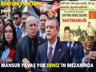 CHP’nin; DENİZ GEZMİŞ SAHTEKÂRLIĞI. BU NE İKİYÜZLÜLÜK? HEM ASACAKSIN, HEM ANACAKSIN. MEZARIN BAŞINA GİDİP, “GARDAŞ” DEYİP, NUTUKLAR ATACAKSIN..