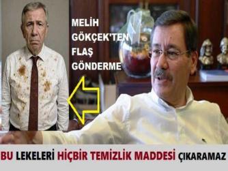 MANSUR YAVAŞ’ın AK PARTİ’YE GEÇECEĞİ SÖYLENTİLERİNE MELİH GÖKÇEK’ten FLAŞ ÇIKIŞ : “AK PARTİ; KURU TEMİZLEME DÜKKÂNI MI?”