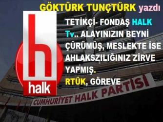 “FONDAŞ TETİKÇİ HALK TV”.. SİZİN YAPTIĞINIZ GAZETECİLİĞİ….! ULAN, FESTİVALDE GONG ÇALAN MANKEN İDDİASI DEĞİL, SİZLERİN BEYNİ ÇÜRÜMÜŞ YARASALAR. RTÜK GÖREVE..