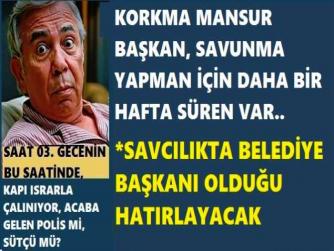 İÇİŞLERİ BAKANLIĞI TARAFIDNAN SORUŞTURMA İZNİ VERİLEN MANSUR YAVAŞ, SAVCILIKTA 