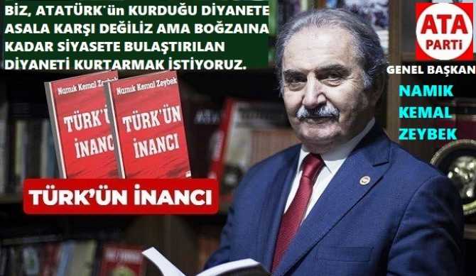 ATA PARTİ : “BOĞAZINA KADAR SİYASETE BULAŞAN DİYANET İŞLERİ; YENİDEN ÖRGÜTLENMELİ ve KURULACAK; DİN İŞLERİ YÜKSEK KURUMU EMRİNDE FAALİYETLERİNİ SÜRDÜRMELİDİR”.