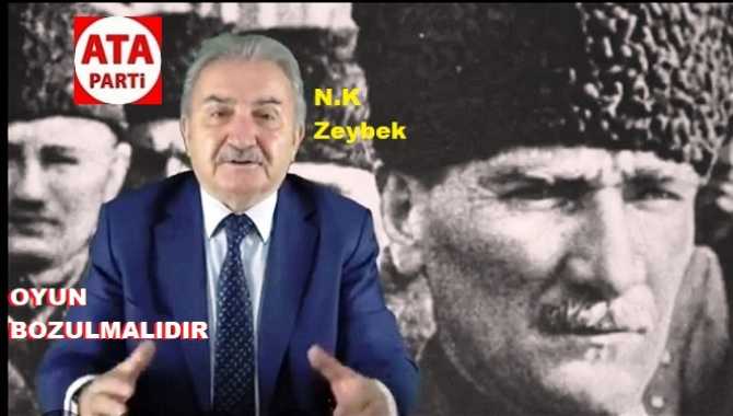 ATA PARTİ GENEL BAŞKANI NAMIK KEMAL ZEYBEK : “İŞTE, AKP İKTİDARININ OLUŞTURDUĞU ‘ŞEYTAN ÜÇGENİ’”