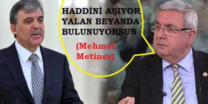 AKP'nin Bir numaralı yalakası Abdullah Gül'e öyle bir çıkış yaptı ki.. Dedi ki : 