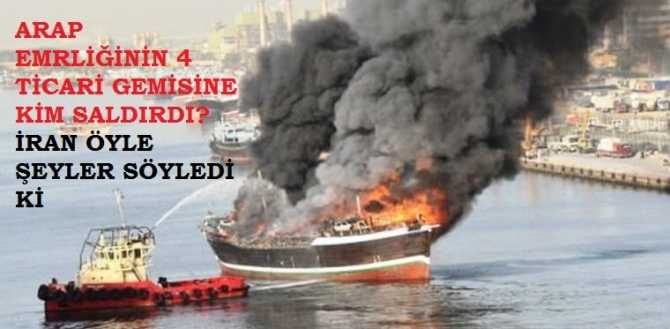 BAE gemilerine kim saldırdı? Beyaz Saray danışmanını “Yalancı çoban”a benzeten İran, fitnenin arkasında MOSSAD’ın olduğunu belirterek; “Netanyahu ve Suudi prens Salman; Trum’un B takımıdır” dedi