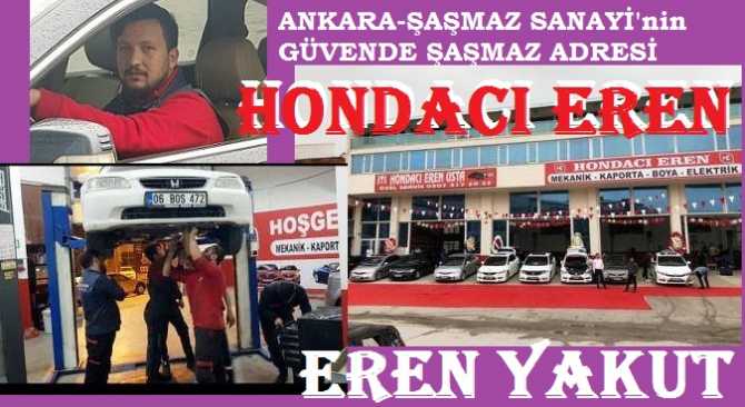 Ankara- Şaşmaz Sanayide, HONDA Araçların bakım ve onarımının güveninde şaşmaz adresi; “HONDACI EREN”