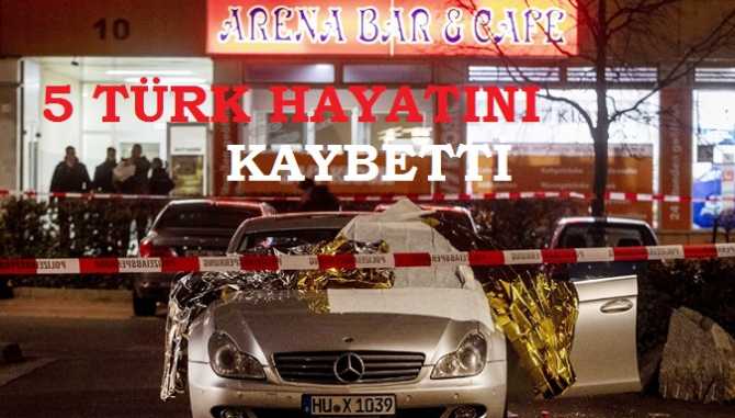 Almanya'da Türklerin çalıştırdığı Barlara silahlı saldırı..5'i Türk, 8 ölü..Saldırgan ölü ele geçirildi 
