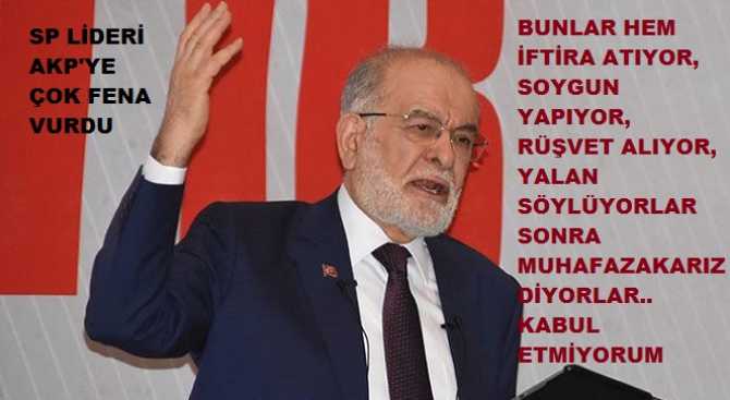 Saadet lideri Karamolaoğlu, isyan etti : 