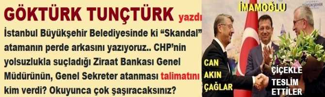 İstanbul Büyükşehir Belediyesinde ki “Skandal” atamanın perde arkasını yazıyoruz.. CHP’nin yolsuzlukla suçladığı Ziraat Bankası Genel Müdürünün, Genel Sekreter atanması talimatını kim verdi? Okuyunca çok şaşıracaksınız?