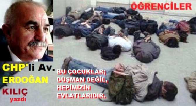 CHP'li Av. Erdoğan Kılıç : 