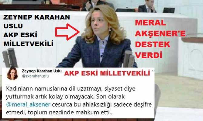 AKP''nin eski Kadın Milletvekilinden, Meral Akşener'e destek : 