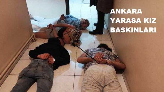 Ankara'da Yarasa Kız operasyonu.. 115 Gözaltı.. Dikkat bu tuzaklara düşmeyin