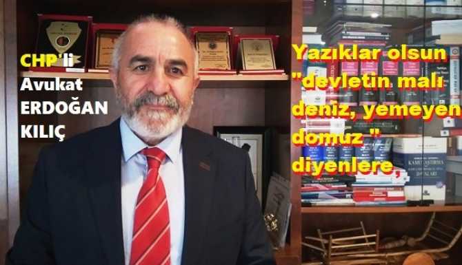 CHP’li Av. Erdoğan Kılıç, iktidara sordu : “Demirören Grubu, Ziraatın hangi alanında faaliyet gösteriyor? Çiftçi, üretici değilse, hangi mantıkla 750 Milyon Doları verdiniz?”