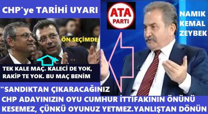 ATA PARTİ LİDERİ ZEYBEK : “CHP, YANLIŞ SİYASİ TAVIR VE KARARLARI İLE CUMHUR İTTİFAKININ DEĞİRMENİNE SU TAŞIYOR. BU YANLIŞINDAN ACİLEN GERİ DÖNMELİDİR”