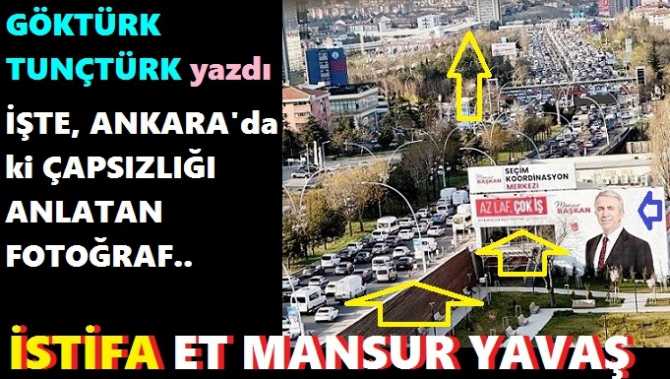 MANSUR YAVAŞ; KAMUYA DA, ANKARA’YA DA BÜYÜK ZARARLARIN OLDU. YÖNETEMİYORSUN. ARTIK İSTİFA ET. Ve 7 MİLYAR LİRA NEREDE? KİMLER CUKKALADI? HESABINI VERİN. MANSUR YAVAŞ; KAMUYA DA, ANKARA’YA DA BÜYÜK ZARARLARIN OLDU. YÖNETEMİYORSUN. ARTIK İSTİFA ET. Ve 7 MİLYAR LİRA NEREDE? KİMLER CUKKALADI? HESABINI VERİN.