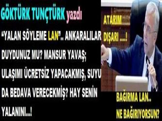 “YALAN SÖYLEME LAN”.. ANKARALILAR DUYDUNUZ MU? MANSUR YAVAŞ; ULAŞIMI ÜCRETSİZ YAPACAKMIŞ, SUYU DA BEDAVA VERECEKMİŞ? HAY SENİN YALANINI…!