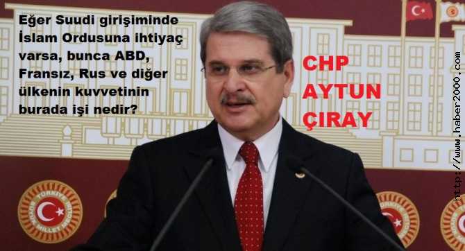 CHP'Lİ ÇIRAY : 
