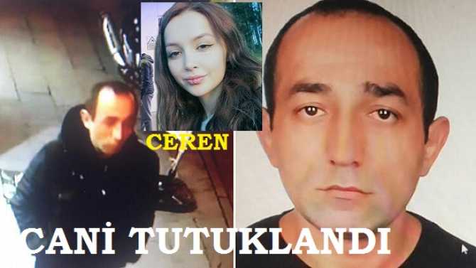 Ceren Özdemir'in katili itiraf etti, Tutuklandı.. Cezaevi firarisi ve çocuk katili imiş aynı zamanda