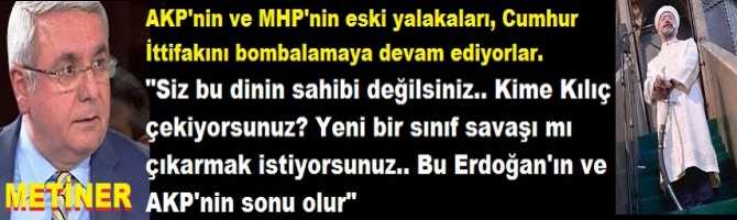 AKP'nin ve MHP'nin eski yalakaları, Cumhur İttifakını bombalamaya devam ediyorlar. 
